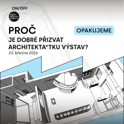Proč je dobré přizvat architekta*tku výstav?