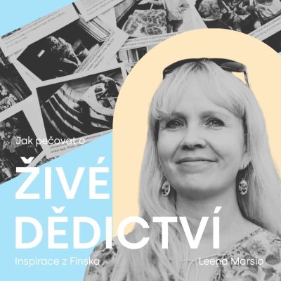 Jak pečovat o živé dědictví – inspirace z Finska